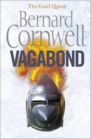 Vagabond : The Grail Quest Series : Book 2 - Bernard Cornwell