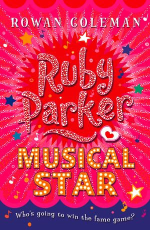 Ruby Parker : Musical Star - Rowan Coleman