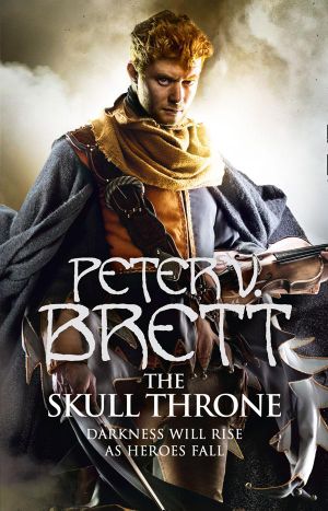 The Skull Throne : The Demon Cycle : Book 4 - Peter V. Brett