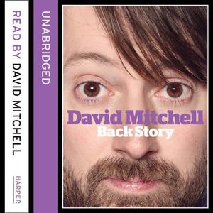 David Mitchell : Back Story - David Mitchell