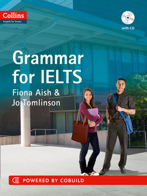 Collins Grammar for IELTS : IELTS 5-6+ (B1+) - No Author