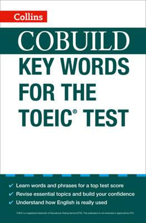 Collins Cobuild Key Words For The TOEIC : Collins English for the TOEIC Test - Nocontributor