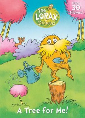 The Lorax Sticker Activity Book : A Tree for Me - Dr. Seuss