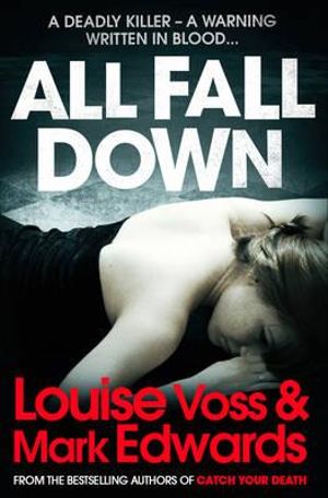 All Fall Down - Louise Voss