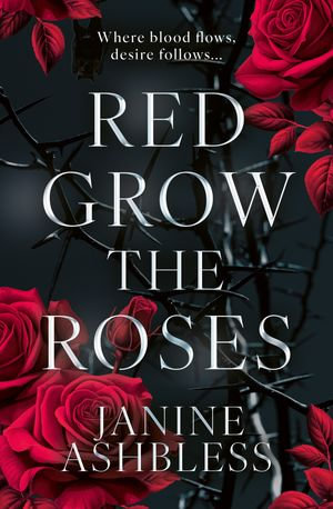 Red Grow the Roses - Janine Ashbless