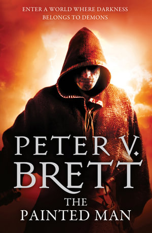 The Painted Man : Demon Cycle : Book 1 - Peter V. Brett