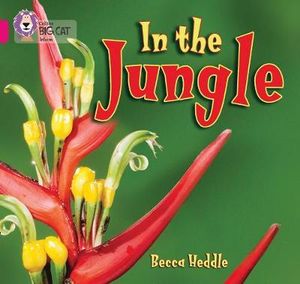 In the Jungle : Band 01b/Pink B - Becca Heddle