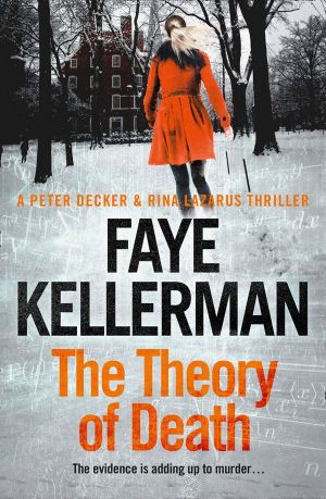 The Theory of Death : Peter Decker & Rina Lazarus - Faye Kellerman