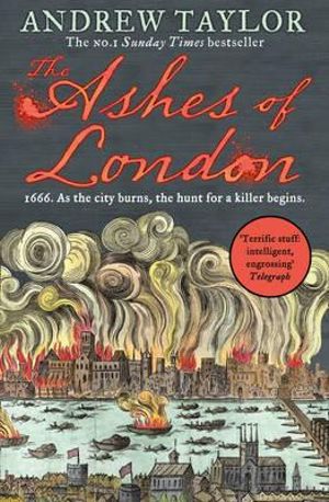 The Ashes of London : James Marwood & Cat Lovett - Andrew Taylor