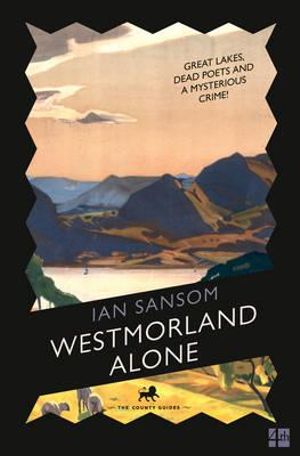 Westmorland Alone : The County Guides - Ian Sansom