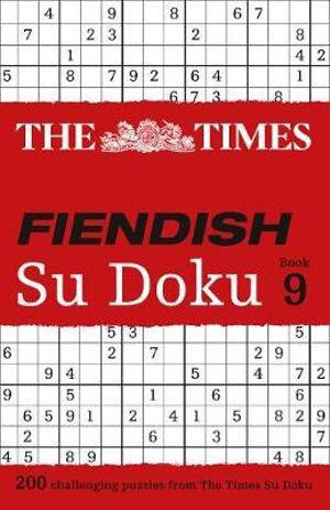 The Times Fiendish Su Doku Book 9 : Volume 9 - The Times Mind Games