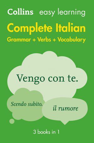 Easy Learning Complete Italian  : Grammar, Verbs and Vocabulary (3 Books in 1) - Collins Dictionaries