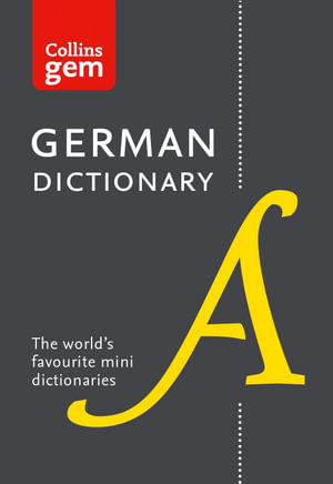 Collins Gem German Dictionary : Collins Gem : Book 12 - Collins Dictionaries