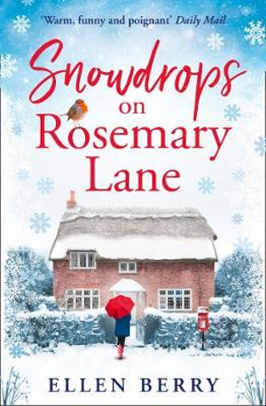 Snowdrops On Rosemary Lane : Rosemary Lane - Ellen Berry