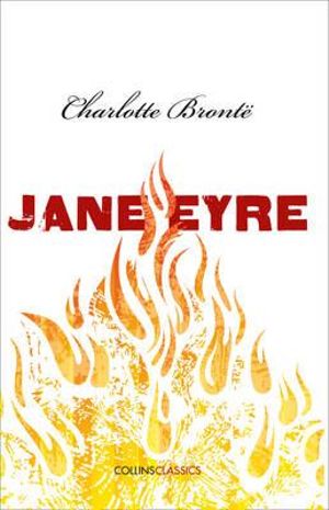 Jane Eyre : Collins Classics - Charlotte Bronte