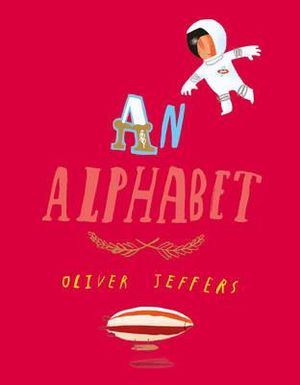 An Alphabet - Oliver Jeffers