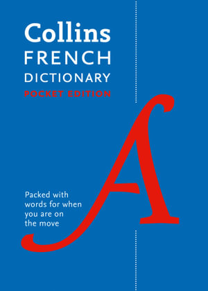 Collins Pocket French Dictionary [Eighth Edition] : 40,000 Words and Phrases in a Portable Format - Collins Dictionaries