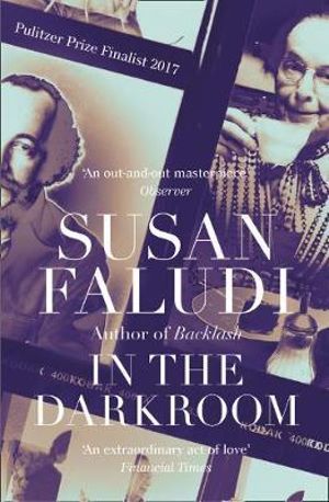 In The Darkroom - Susan Faludi