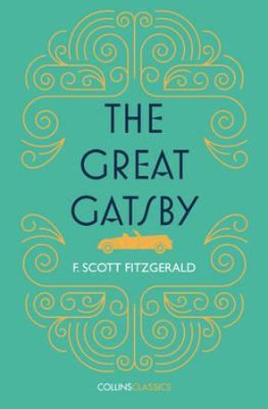 Collins Classics - The Great Gatsby by F Scott Fitzgerald ...