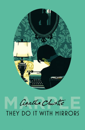 They Do It With Mirrors : Miss Marple - Agatha Christie