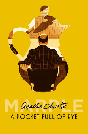 A Pocket Full Of Rye : Miss Marple - Agatha Christie