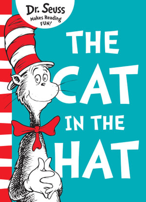 The Cat In The Hat  : Dr Seuss Classic Edition - Dr Seuss