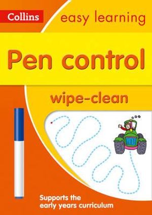 Pen Control Age 3-5 Wipe Clean Activity Book : Prepare for Preschool with Easy Home Learning - Collins Easy Learning