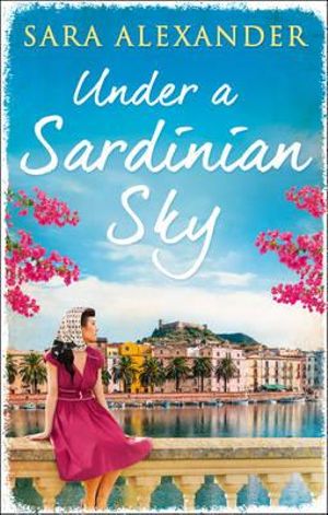 Under a Sardinian Sky - Sara Alexander