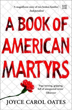 A Book Of American Martyrs - Joyce Carol Oates