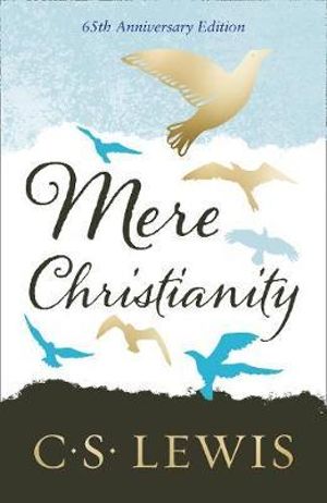 Mere Christianity [Gift Edition] - C. S. Lewis