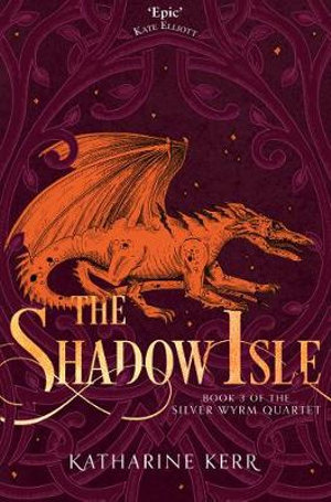 The Shadow Isle : Deverry Series - Katharine Kerr