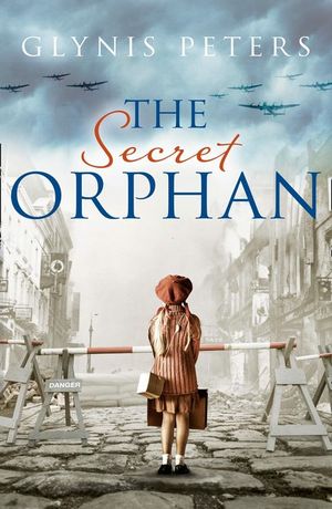 The Secret Orphan - Glynis Peters