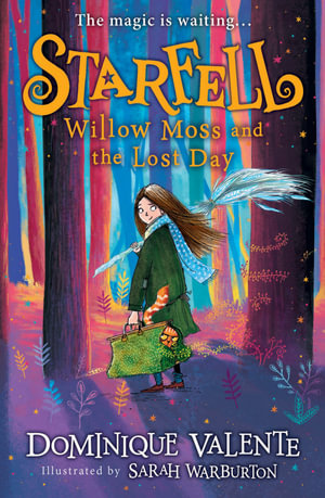 Starfell : Willow Moss and the Lost Day, Starfell : Book 1 by