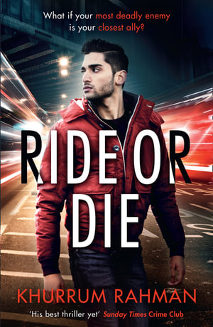 Ride Or Die : Jay Qasim - Khurrum Rahman