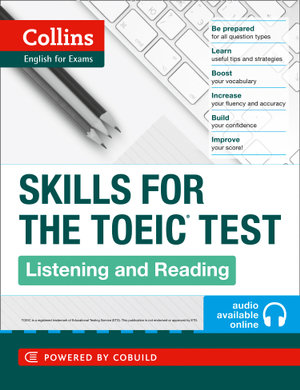 Collins English for the Toeic Test - Toeic Listening and Reading Skills: Toeic 750+ (B1+) : Second Edition : Collins English for the TOEIC Test - Harpercollins Uk