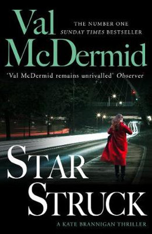 Star Struck : PI Kate Brannigan : Book 6 - Val McDermid