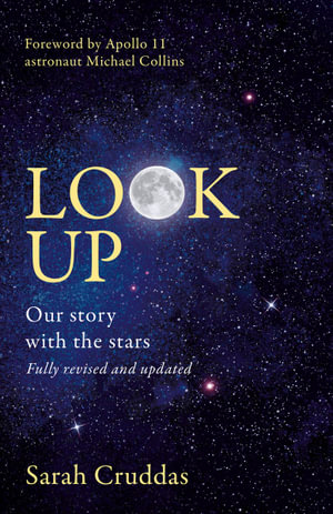 Look Up : Our story with the stars - Sarah Cruddas