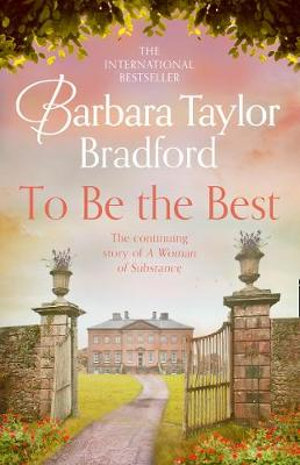 To Be the Best : The Harte Family Saga - Barbara Taylor Bradford