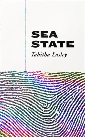 Sea State - Tabitha Lasley