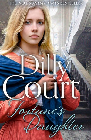 Fortune's Daughter : The Rockwood Chronicles - Dilly Court