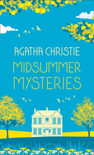 Midsummer Mysteries : Secrets And Suspense From The Queen Of Crime [Special Edition] - Agatha Christie