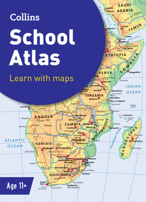 Collins School Atlases - Collins School Atlas [Sixth Edition] : Collins School Atlas - Collins Maps