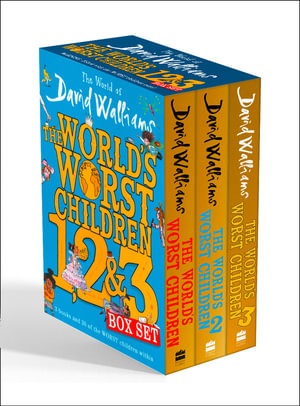 The World of David Walliams : The World's Worst Children 1, 2 & 3 Box Set - David Walliams