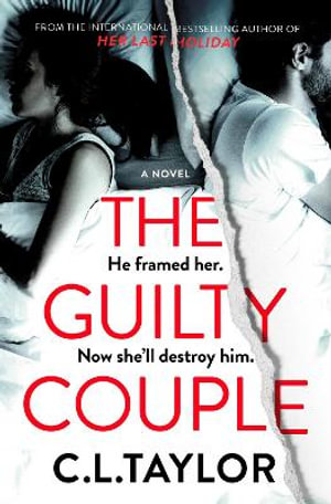 The Guilty Couple - C. L. Taylor