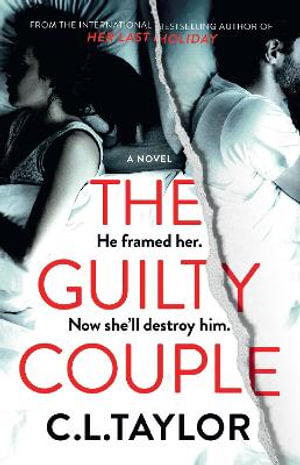 The Guilty Couple - C. L. Taylor