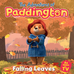 The Adventures Of Paddington : Falling Leaves - Harpercollins Children's Books