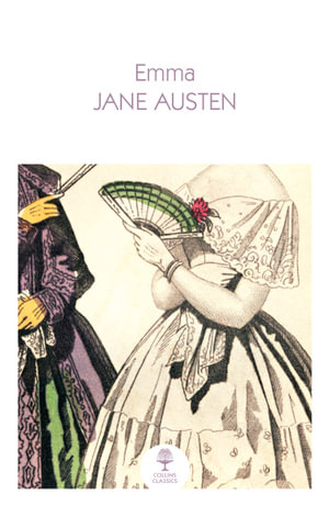 Emma : Collins Classics - Jane Austen