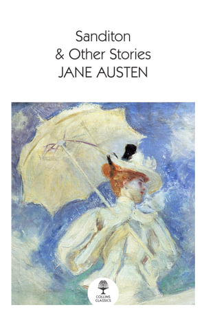 Sanditon : & Other Stories - Jane Austen