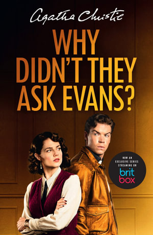 Why Didn't They Ask Evans [Tv Tie-in Edition] - Agatha Christie