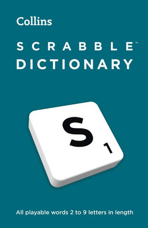 Scrabble Dictionary : 6th Edition - The Official Scrabble Solver - All Playable Words 2-9 Letters in Length - Collins Scrabble